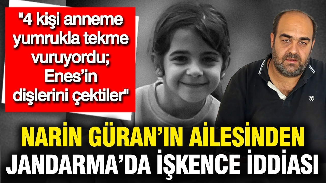 Narin Güran Ailesinden Jandarma İddiaları: İşkence ve Cezalandırma Süreci
