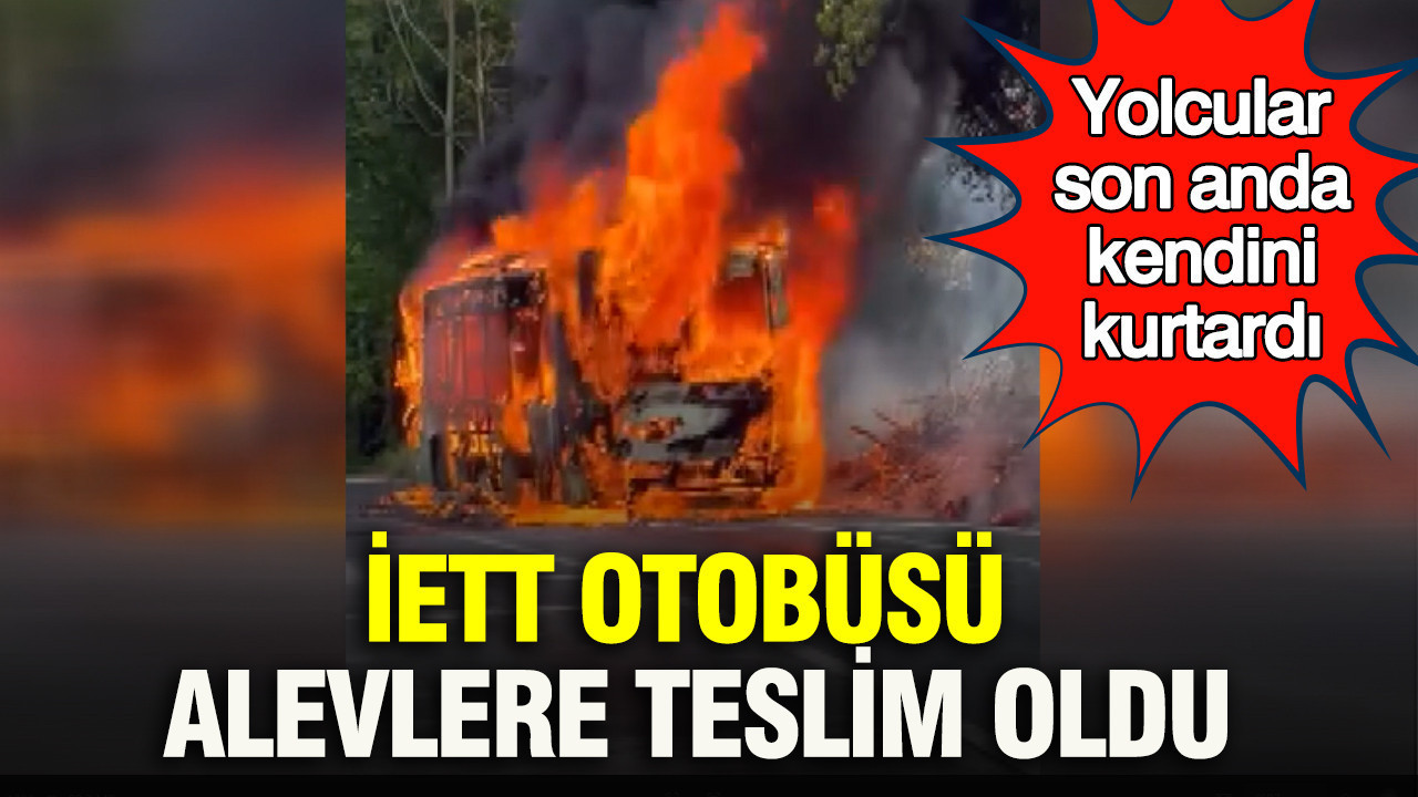 iett-otobusu-alevlere-teslim-oldu-yolcular-son-anda-kendini-kurtardi-GAqVSf7K