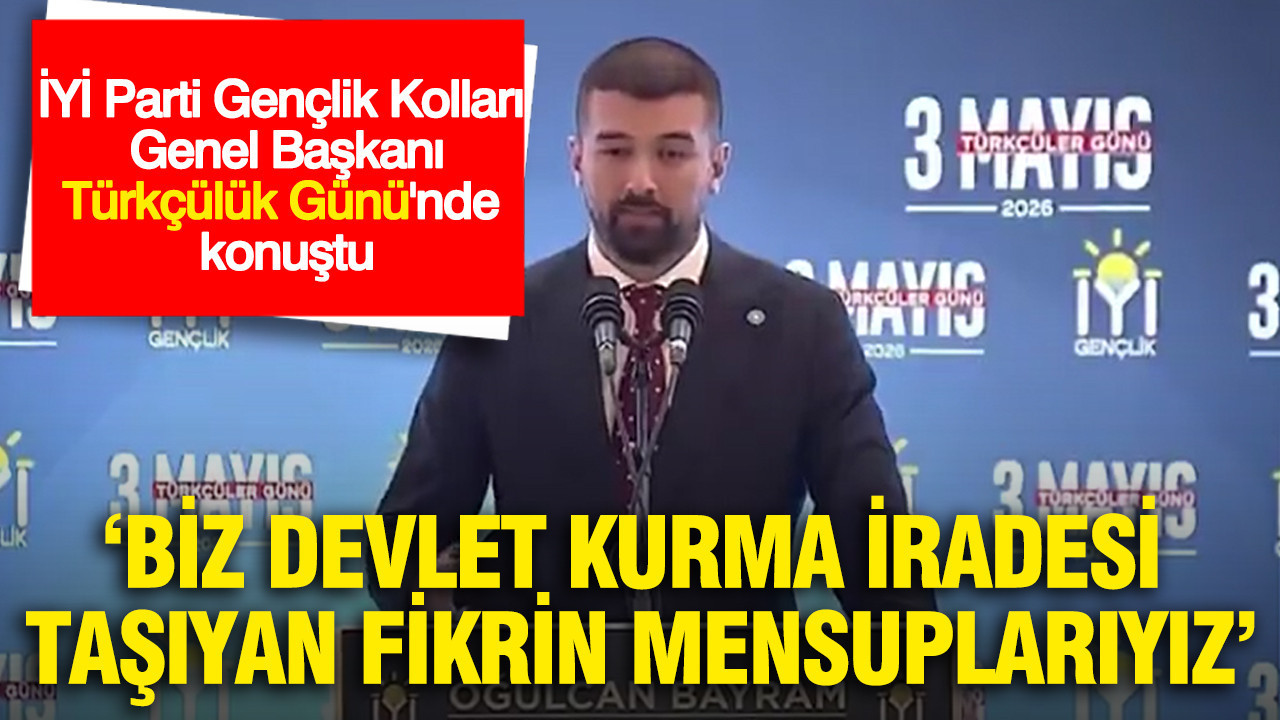Oğulcan Bayram, Türkçülük Günü’nde Mesaj Verdi: “Biz Devlet Kurma İradesine Sahip Bir Fikrin Temsilcileriyiz”