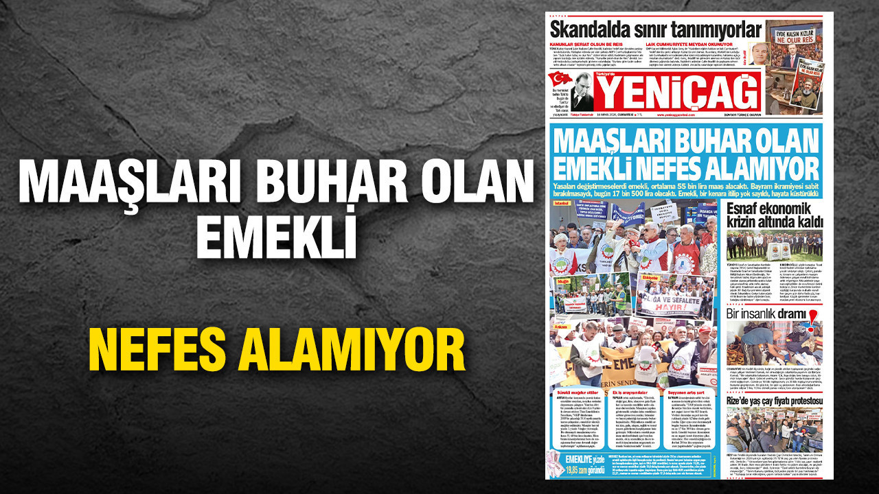 yenicag-gazetesi-maaslari-buhar-olan-emekli-nefes-alamiyor-fsOLHG98